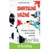 E-kniha Smrtelně vážně - Jane Leder Mersky