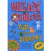 Wendy Quillová túži po zvieratku - Wendy Meddour