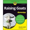 Raising Goats for Dummies (Smith Cheryl K.)