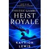 Heist Royale (Kayvion Lewis)