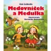Medovníček a Medulka