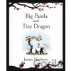 Big Panda and Tiny Dragon - James Norbury