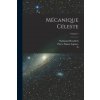 Mécanique Céleste; Volume 1 (Nathaniel Bowditch,N. Bowditch)(Brožovaná)