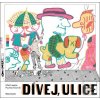 Dívej, ulice (Michaela Kukovičová)