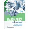Matematika pre 3. ročník gymnázia a 7. ročník GOŠ, 2. časť