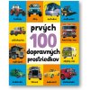Prvých 100 dopravných prostriedkov