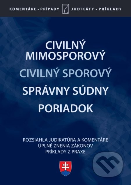 Civilný sporový, Civilný mimosporový a Správny súdny poriadok