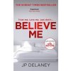 Believe Me Delaney JPPaperback