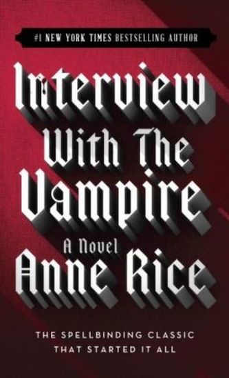 Interview with the Vampire. Interview mit einem Vampir, englische Ausgabe - Rice, Anne