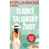 Sladký taliansky život