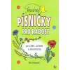 Stoupová: Sopránek - Písničky pro radost + CD