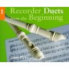 Recorder Duets From The Beginning: Book 1 - skladby pre zobcové flauty