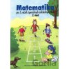 Matematika pre 1. ročník ŠZŠ, 2. časť