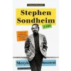 Stephen Sondheim (Meryle Secrest)(Brožovaná)
