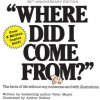 Where Did I Come From? 50th Anniversary Edition (MAYLE PETER)(Pevná)