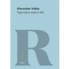 Tajomstvo našich hôr - Alexander Vaško