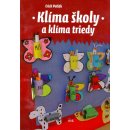 Klíma školy a klíma triedy - Erich Petlák