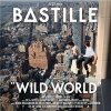 Bastille - Wild world (Deluxe)