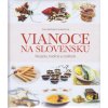 Vianoce na Slovensku - Zora Mintalová Zubercová