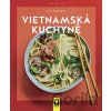 Vietnamská kuchyně - Nico Stanitzok