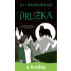 E-kniha Družka - Ali Hazelwood