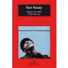 Alguien volo sobre el nido del cuco (Ken Kesey,Mireia Bofill)(Brožovaná)