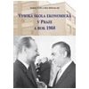 Vysoká škola ekonomická v Praze a rok 1968 - Tóth Andrej Skřivan Aleš