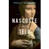 Nascoste nella tela. Tra arte e medicina, un'indagine sui segreti delle opere più famose (Paolo Zamboni)(Pevná)