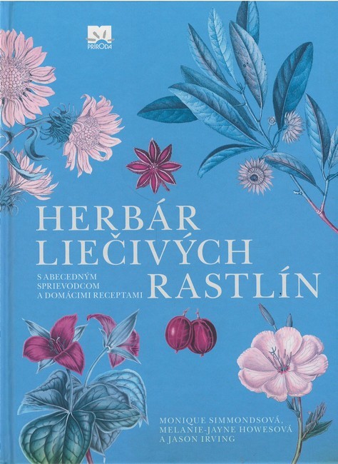 Herbár liečivých rastlín - M. Irving,J. Simmonds,M. Howes