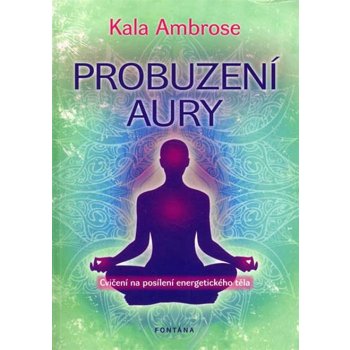 Probuzení aury - Ambrose, Kala