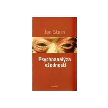 Psychoanalýza všednosti - Jan Stern