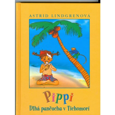 Pippi Dlhá pančucha v Tichomorí - Astrid Lindgrenová