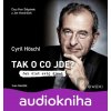 Tak o co jde? (audiokniha) - Cyril Hoschl, Ivan Hamšík