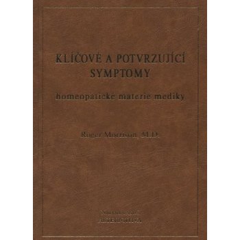 Klíčové a potvrzující symptomy homeopatické materie mediky 20%