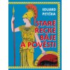 Staré řecké báje a pověsti - Eduard Petiška