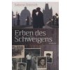 Erben des Schweigens (Sabine Dittrich)(Pevná)