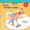 Terka pomáha mame - nové vydanie - Schneider Liane, Eva Wenzel-Burger