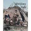 Dějiny lidí - Martin Rychlík