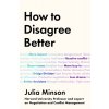 How To Disagree Better