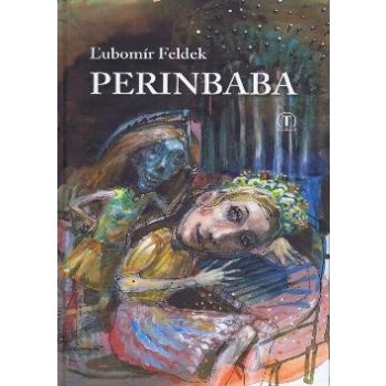 Perinbaba - Ľubomír Feldek