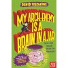 My Arch-Enemy Is a Brain In a Jar (Solomons David)