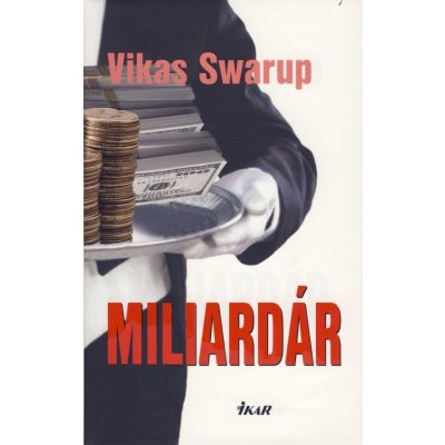 Miliardár - Swarup Vikas