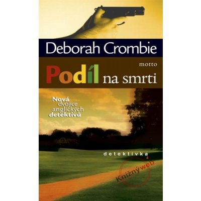Podíl na smrti - Deborah Crombie