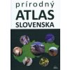 Prírodný atlas Slovenska (2. vyd.) - Kollár, a kolektív autorov Daniel