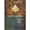 Klíč k Chírámovi - Christopher Knihgt, Robert Lomas