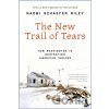 The New Trail of Tears - Naomi Schaefer Riley