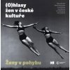 Ženy v pohybu - Kolektiv