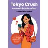Tokyo Crush - Randevúzás japán módra