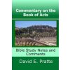 Commentary on the Book of Acts (David E Pratte)(Brožovaná)