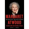 Burning Questions - Margaret Atwood